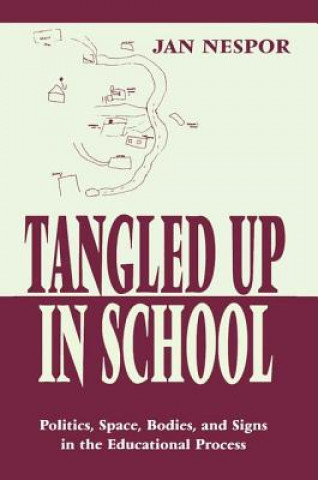 Knjiga Tangled Up in School Jan Nespor