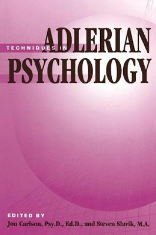 Kniha Techniques In Adlerian Psychology Steven Slavik