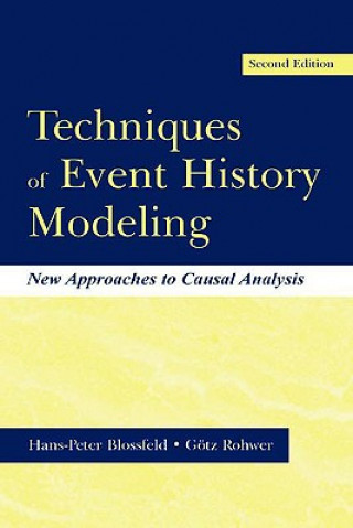 Książka Techniques of Event History Modeling Gotz Rohwer