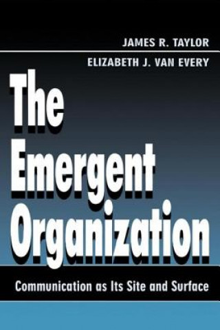 Kniha Emergent Organization Elizabeth J. van Every