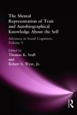 Könyv Mental Representation of Trait and Autobiographical Knowledge About the Self 