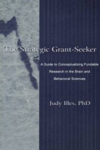 Book Strategic Grant-seeker Judy Illes