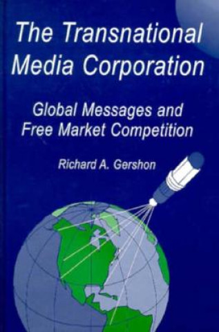 Книга Transnational Media Corporation Richard A. Gershon