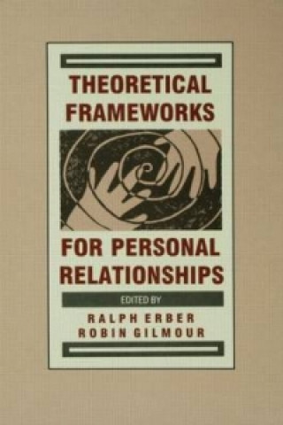 Kniha Theoretical Frameworks for Personal Relationships 