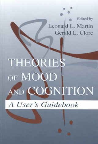 Kniha Theories of Mood and Cognition 