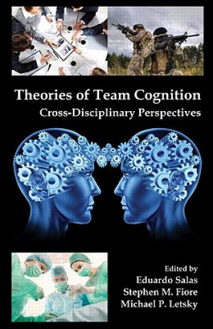 Książka Theories of Team Cognition Eduardo Salas