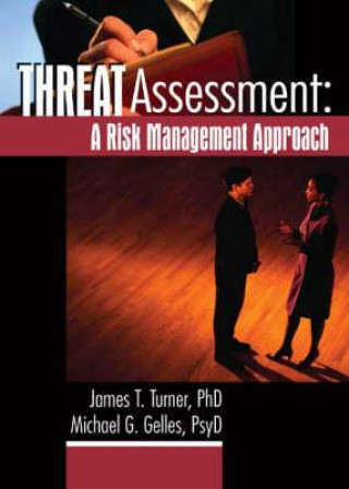 Könyv Threat Assessment Michael G. Gelles