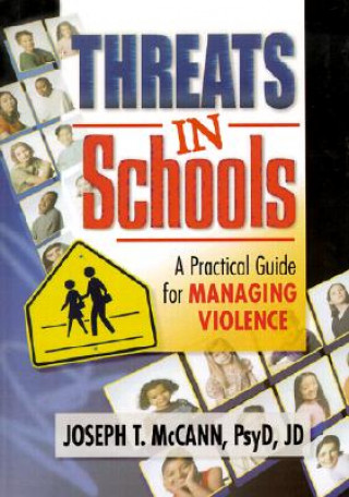 Könyv Threats in Schools Joseph T. McCann