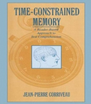 Kniha Time-constrained Memory Jean-Pierre Corriveau