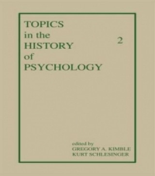 Könyv Topics in the History of Psychology 