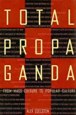 Kniha Total Propaganda Alex S. Edelstein