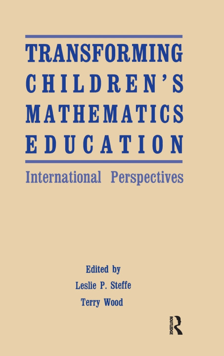 Book Transforming Children's Mathematics Education Leslie P. Steffe