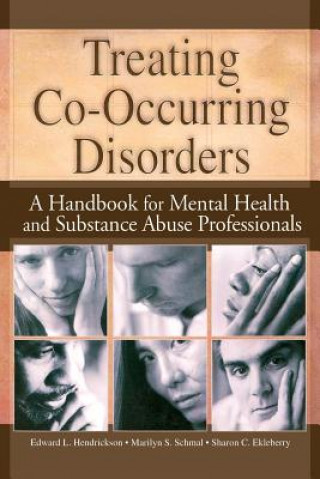 Kniha Treating Co-Occurring Disorders Sharon C. Ekleberry