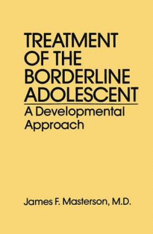 Книга Treatment Of The Borderline Adolescent Masterson