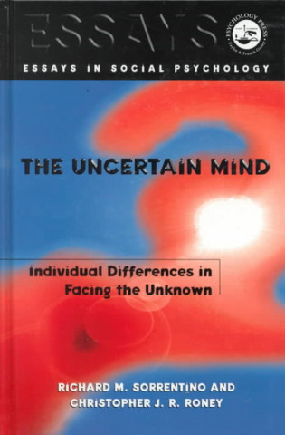 Knjiga Uncertain Mind Christopher J.R. Roney