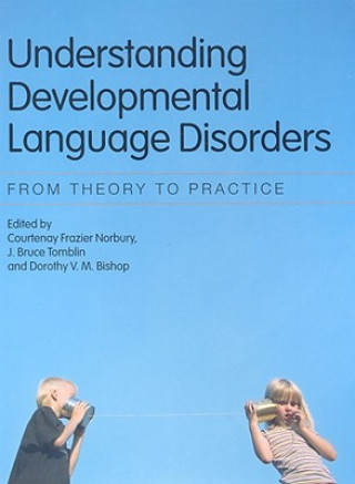 Kniha Understanding Developmental Language Disorders Courtenay Frazier Norbury