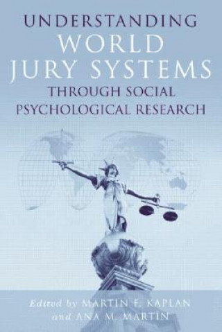 Könyv Understanding World Jury Systems Through Social Psychological Research 