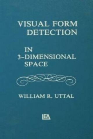 Kniha Visual Form Detection in Three-dimensional Space William R. Uttal