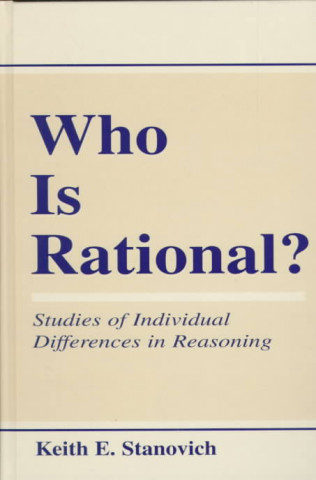 Kniha Who Is Rational? Keith E. Stanovich