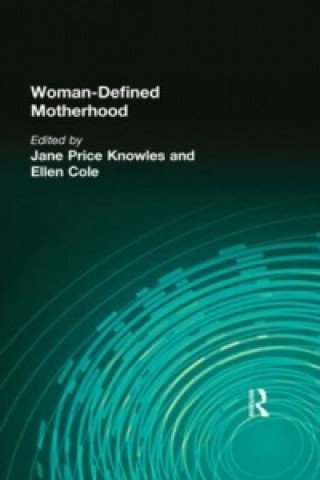 Kniha Woman-Defined Motherhood Ellen Cole