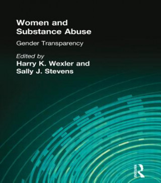 Buch Women and Substance Abuse Harry K. Wexler