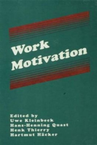 Knjiga Work Motivation Uwe Kleinbeck