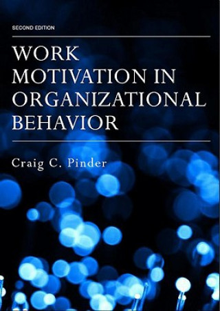 Buch Work Motivation in Organizational Behavior Craig C. Pinder
