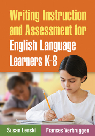 Carte Writing Instruction and Assessment for English Language Learners K-8 Frances Verbruggen