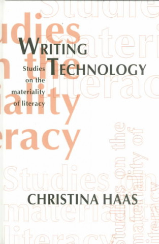 Książka Writing Technology Christina Haas