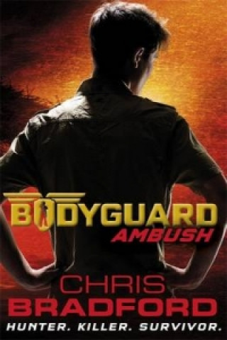 Книга Bodyguard: Ambush (Book 3) BRADFORD   CHRIS