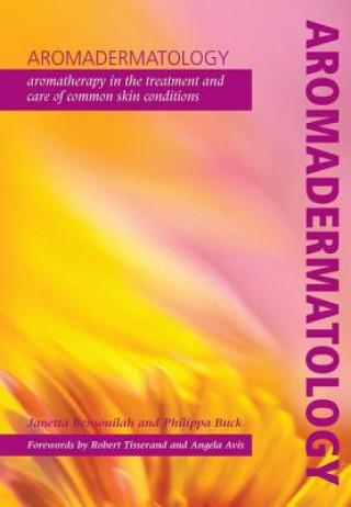 Könyv Aromadermatology Philippa Buck
