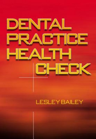 Kniha Dental Practice Health Check Lesley Bailey