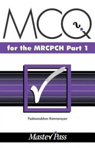 Książka MCQs in Paediatrics for the MRCPCH, Part 1 P Ramanrayan