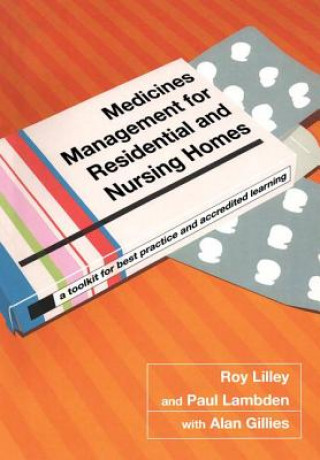 Kniha Medicines Management for Residential and Nursing Homes Alan Gillies