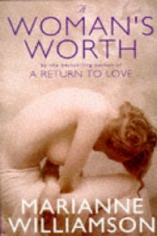 Kniha Woman's Worth Marianne Williamson