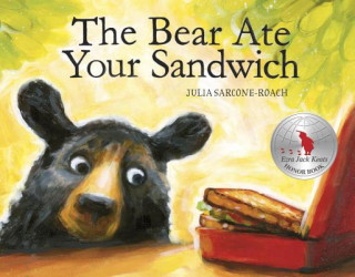 Kniha Bear Ate Your Sandwich JULIA SARCONE-ROACH