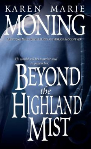 Книга Beyond The Highland Mist Karen Moning