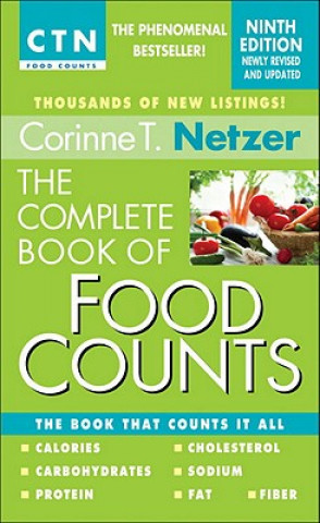Carte Complete Book of Food Counts, 9th Edition Corinne T Netzer