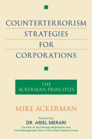 Carte Counterterrorism Strategies for Corporations Mike Ackerman