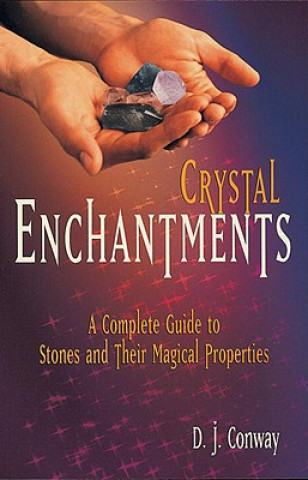 Kniha Crystal Enchantments D. J. Conway