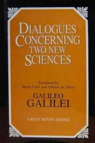 Kniha Dialogues Concerning Two New Sciences Galileo Galilei