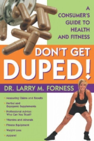 Książka Don't Get Duped! Larry M. Forness