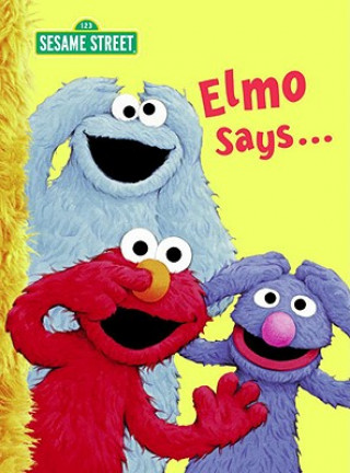 Könyv Elmo Says... (Sesame Street) Sarah Albee