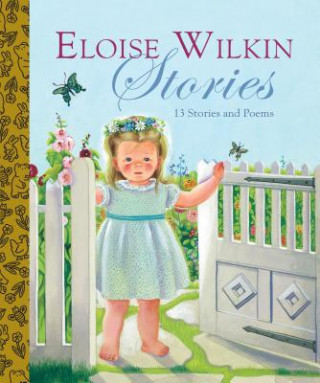 Könyv Eloise Wilkin Stories GOLDEN BOOKS