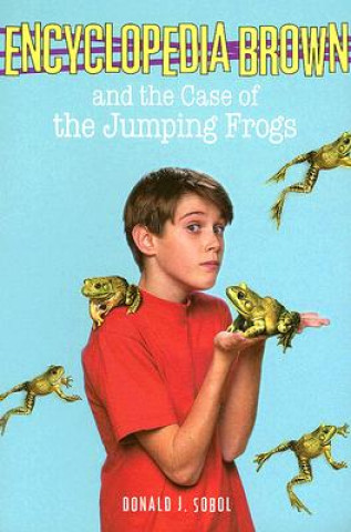 Knjiga Encyclopedia Brown and the Case of the Jumping Frogs Donald J Sobol