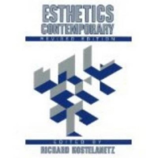 Kniha Esthetics Contemporary Richard Kostelanetz