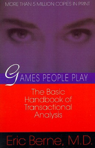 Книга Games People Play Eric Berne