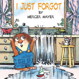 Carte I Just Forgot (Little Critter) Mercer Mayer