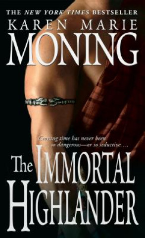 Könyv Immortal Highlander Karen Marie Moning
