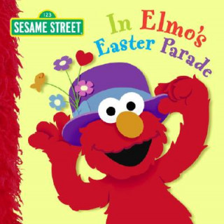 Книга In Elmo's Easter Parade Naomi Kleinberg